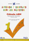 APRENDO Y DISFRUTO CON LOS NUMEROS 01 CALCULO ABN