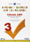 APRENDO Y DISFRUTO CON LOS NUMEROS 03 CALCULO ABN