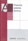 PRODUCTOS AISLANTES TERMICOS. CD-ROM