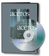 CATALOGO DE ACEROS. DESIGNACION DE ACEROS SEGUN NORMAS UNE. 4 EDICION. DVD