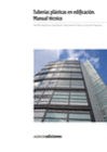 TUBER�AS PL�STICAS EN EDIFICACI�N. MANUAL T�CNICO