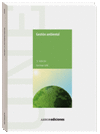 GESTI�N AMBIENTAL. MANUAL DE NORMAS UNE. EDICION ACTUALIZADA