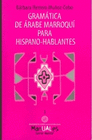 GRAMATICA DE ARABE MARROQUI PARA HISPANO HABLANTES