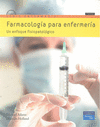 FARMACOLOGIA PARA ENFERMERIA. 2� EDICION