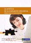 LA PR�CTICA DE LA EVALUACI�N EDUCATIVA