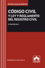 CODIGO CIVIL Y LEY Y REGLAMENTO DEL REGISTRO CIVIL. TEXTO LEGAL BASICO. 10 EDICIN