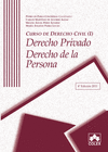 CURSO DE DERECHO CIVIL I. DERECHO PRIVADO DERECHO DE LAS PERSONAS. 4 EDICIN
