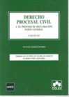 DERECHO PROCESAL CIVIL I. EL PROCESO DE DECLARACION.