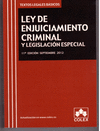 LEY DE ENJUICIAMIENTO CRIMINAL Y LEGISLACION ESPECIAL.