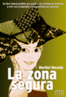 LA ZONA SEGURA