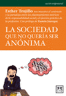 LA SOCIEDAD QUE NO QUER�A SER AN�NIMA