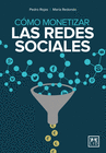 CMO MONETIZAR LAS REDES SOCIALES