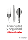 TRAZABILIDAD Y SEGURIDAD ALIMENTARIA