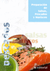PREPARACI�N DE SALSAS, PESCADOS Y MARISCOS