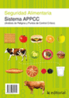 SEGURIDAD ALIMENTARIA. SISTEMA APPCC ((ELABORACION PLANES DE HIGIENE))