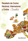 RECETARIO DE COCINA NACIONAL, INTERNACIONAL Y COCINA CREATIVA