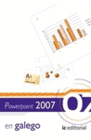 POWERPOINT 2007 - VERSI�N GALLEGO