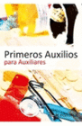 PRIMEROS AUXILIOS PARA AUXILIARES