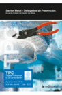 TPC SECTOR METAL - DELEGADOS DE PREVENCI�N