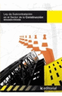 LEY DE SUBCONTRATACI�N EN EL SECTOR DE LA CONSTRUCCI�N