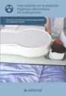 INTERVENCI�N EN LA ATENCI�N HIGI�NICO-ALIMENTARIA EN INSTITUCIONES