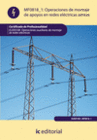 OPERACIONES DE MONTAJE DE APOYOS EN REDES ELECTRICAS AEREAS.