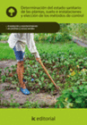 DETERMINACI�N DEL ESTADO SANITARIO DE LAS PLANTAS, SUELO Y ELECCI�N DE M�TODOS DE CONTROL