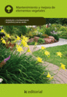 MANTENIMIENTO Y MEJORA DE ELEMENTOS VEGETALES