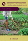 DETERMINACI�N DEL ESTADO SANITARIO DE LAS PLANTAS, SUELO E INSTALACIONES