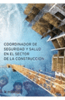 COORDINADOR DE SEGURIDAD Y SALUD EN EL SECTOR DE LA CONSTRUCCIN