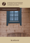 INSTALACI�N DE REVESTIMIENTOS DE PAREDES, TECHOS, ARMARIOS Y SIMILARES DE MADERA