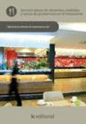 SERVICIO B�SICO DE ALIMENTOS Y BEBIDAS Y TAREAS DE POSTSERVICIO EN EL RESTAURANTE