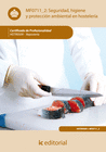 SEGURIDAD E HIGIENE Y PROTECCION AMBIENTAL EN HOSTELER�A.