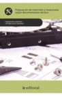 PREPARACI�N DE MATERIALES Y MAQUINARIA SEG�N DOCUMENTACI�N T�CNICA