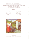 T�CNICAS AGR�COLAS, INDUSTRIAIS E CONSTRUCTIVAS NA IDADE MEDIA