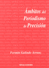 AMBITOS DEL PERIODISMO DE PRECISION