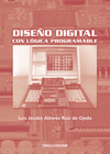 DISEO DIGITAL CON LGICA PROGRAMABLE ( CONTIENE CD)