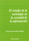 EL ESTUDIO DE LA SOCIOLOGA EN LA SOCIEDAD DE LA INFORMACIN