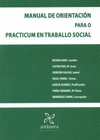MANUAL DE ORIENTACI�N PARA O PRACTICUM EN TRABALLO SOCIAL
