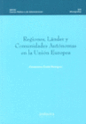 REGIONES, L�NDER Y COMUNIDADES AUT�NOMAS EN LA UNI�N EUROPEA