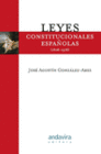 LEYES CONSTITUCIONALES ESPA�OLAS (1808-1978). 2� EDICI�N
