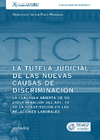 LA TUTELA JUDICIAL DE LAS NUEVAS CAUSAS DE DISCRIMINACIN.