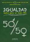 IGUALDAD. RETOS PARA EL SIGLO XXI.