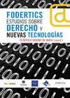 FODERTICS. ESTUDIOS SOBRE DERECHO Y NUEVAS TECNOLOG�AS
