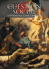LA CUESTI�N SOCIAL. LITERATURA, CINE Y PRENSA