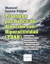 TRASTORNO POR DEFICIT DE ATENCI�N CON HIPERACTIVIDAD ( TDAH)