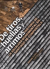 DE TIROS, HUELLAS Y ARRIMOS