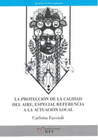 LA PROTECCION DE LA CALIDAD DEL AIRE, ESPECIAL REFERENCIA A LA ACTUACI�N LOCAL