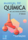 MANUAL DE QUIMICA DE LAS DISOLUCIONES. 2 EDICION.