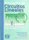 SIMULACION DE CIRCUITOS LINEALES. EJERCICIOS PRACTICOS CON PSPICE STUDENT 9.1